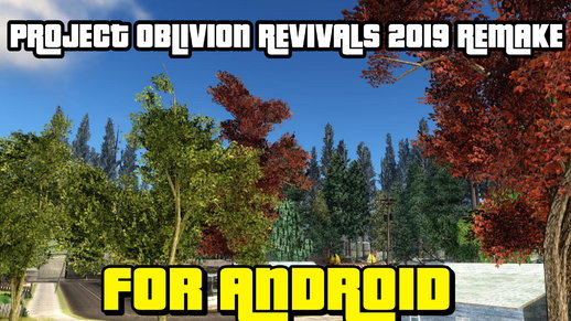 Project Oblivion Revivals - 2007 HQ (2019 Remake) For Android