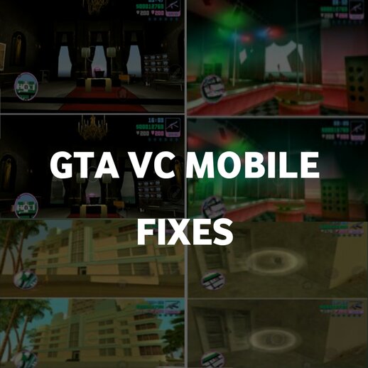 GTA Vice City Mobile fixes