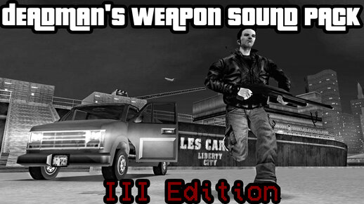 Deadmans Weapon Sound Pack III Edition