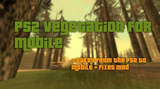 GTA San Andreas PS2 Graphics for Mobile (version from 29.07.21) Mod 